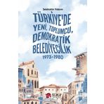 Türkiye'de Yeni Toplumcu Demokratik Belediyecilik Selahattin Yıldırım