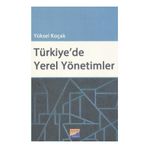 Türkiye’de Yerel Yönetimler - Yüksel Koçak