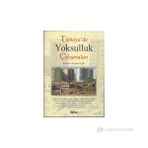 Türkiye'de Yoksulluk Çalışmaları - Nurgün Oktik