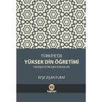 Türkiye’de Yüksek Din Öğretimi - Ayşe Zişan Furat