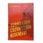 Türkiyedeki Çözüntünün Nedenleri (İkinci El)