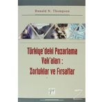 Türkiye’deki Pazarlama Vak’aları Zorluklar ve Fırsatlar - Donald N. Thompson