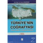 Türkiye’nin Coğrafyası - Ersin Güngördü