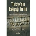 Türkiye’nin Eskiçağ Tarihi 1 - Mehmet Ali Kaya