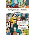 Türkiye'nin Etno Kültürel Ötekileri - Ahmet Kerim Gültekin