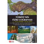 Türkiye`nin Fiziki Coğrafyası - Pegem Akademi Yayıncılık