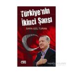 Türkiye’nin İkinci Şansı - Sara Gül Turan Özpak