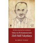 TÜRKİYE´NİN İLK KOMÜNİSTLERİNDEN ZILELI HALIL YALÇINKAYA - ORHAN YILMAZ