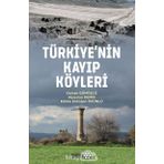 Türkiye'nin Kayıp Köyleri - Osman Gümüşçü