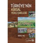 Türkiye'nin Kırsal Yerleşmeleri - Barış Taş