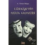 Türkiye’nin Politik Kronolojisi - A. Timur Bilgiç