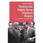 Türkiye’nin Soğuk Savaş Düşünce Hayatı - Cangül Örnek