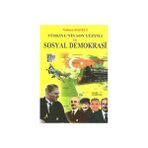 TÜRKIYE'NIN SON YÜZYILI VE SOSYAL DEMOKRASI - GENEL