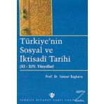 Türkiye'nin Sosyal ve İktisadi Tarihi - Tuncer Baykara
