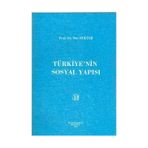 Türkiyenin Sosyal Yapısı - Nur Serter