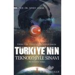 Türkiye'nin Teknolojiyle Sınavı - Ahmet Ayhan