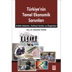 Türkiye'nin Temel Ekonomik Sorunları - Abdullah Takım