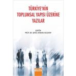 Türkiye'nin Toplumsal Yapısı Üzerine Yazılar (Kapak değişebilir)