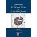 Türkiye'nin Toplumsal Yapısı ve Sosyal Değişme Ekin Basım Yayın