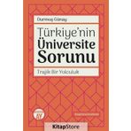 Türkiye'nin Üniversite Sorunu - Durmuş Günay