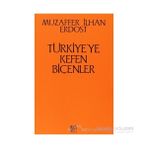 Türkiye’ye Kefen Biçenler - Muzaffer İlhan Erdost