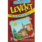 TÜRKIYEYI GEZIYORUM - LEVENT KONYA'DA - MUSTAFA ORAKÇI