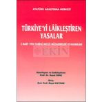 Türkiye’yi Laikleştiren Yasalar - kollektif