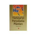 Türkiye'yi Parçalama Planları - Diyanet Vakfı Yayınları