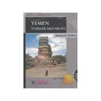 TÜRKLER MEZARLIĞI YEMEN - MUSTAFA BALBAY