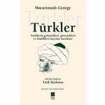 TÜRKLER TÜRKLERİN GELENEKLERI, GÖRENEKLERİ VE HINLIKLERI ÜZERİNE İNCELEME - MACARİSTANLI GYÖRGY