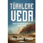 Türklere Veda Araplar Neden ve Nasıl İsyan Ettiler? Timaş Yayınları