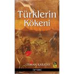 TÜRKLERİN KÖKENİ - OSMAN KARATAY