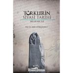 Türklerin Siyasi Tarihi(MÖ 3-MS 12) - Erol Kürkçüoğlu