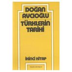 TÜRKLERİN TARIHI 2 - DOĞAN AVCIOĞLU
