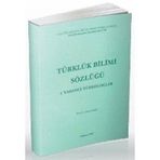 TÜRKLÜK BILIMI SÖZLÜĞÜ / 1. YABANCI TÜRKOLOGLAR - HASAN EREN