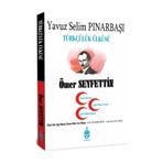 TÜRKLÜK ÜLKÜSÜ - ÖMER SEYFETTIN