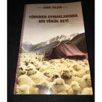 Türkmen Oymaklarında Bir Yörük Beyi (Sahafiye Kitap)