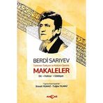 Türkmen Türkçesi ve Kültürü Üzerine Makaleler Dil-Folklor-Edebiyat - Bedri Sarıyev