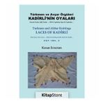 Türkmen Ve Avşar Örgüleri Kadirli'nin Oyaları Cilt 2 - Kenan Erzurum