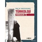 Türkoloji Makaleler 1 - Tuncer Gülensoy