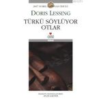 TÜRKÜ SÖYLÜYOR OTLAR - DORIS LESSING (ISBN:9789750703751)