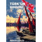 Türkün Serüveni - Numan Cengiz