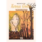 Turna Gelin - Melihat Atay