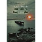 Turnalara Göç Düştü - Serdar Kara