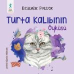 Turta Kalıbının Öyküsü - Beatrix Potter