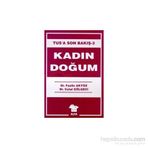 TUS'A SON BAKIŞ 3 KADIN DOĞUM - FAZILE AKYÜZ;CELAL GÖLGECİ