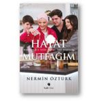 Tuti Kitap Hayat Mutfağım: Hayatın Acı Tatlı Tuzlu Ekşi Tarifleri