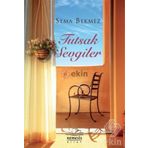 Tutsak Sevgiler - Sema Bekmez