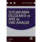 Tutumların Ölçülmesi ve SPSS ile Veri Analizi - Doç. Dr. Ezel Tavşancıl