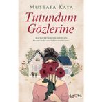 Tutundum Gözlerine - Mustafa Kaya